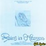 Rains in Heaven Lyrics